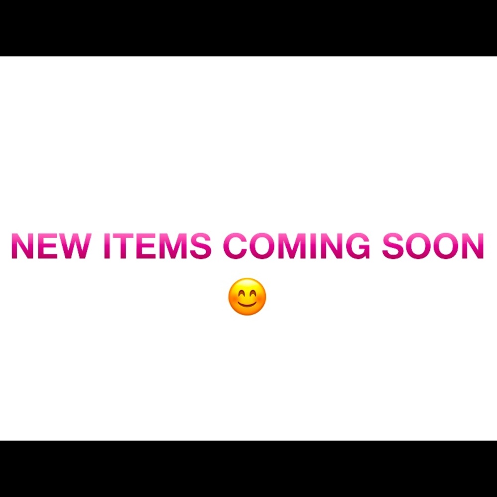 I’m Baaack!!!! Will be posting new items by 3/1